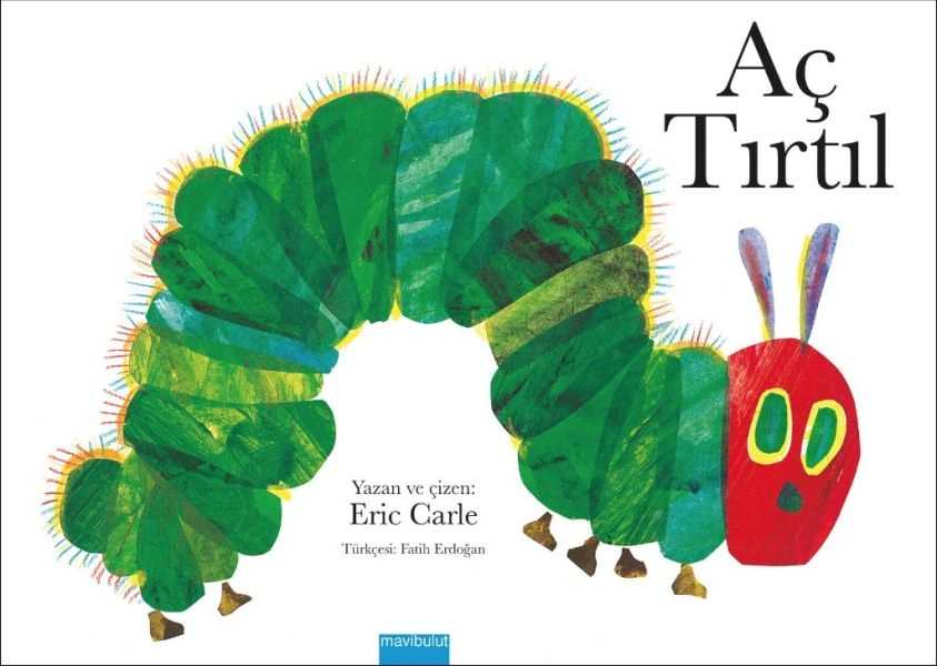 Aç Tırtıl - Eric Carle