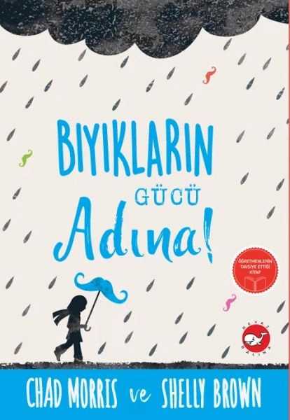 Bıyıkların Gücü Adına