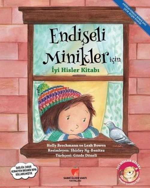 Endişeli Minikler İçin İyi Hisler Kitabı - Hollu Brochmann