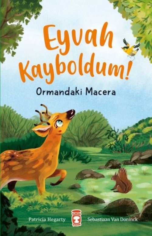 Eyvah Kayboldum! - Ormandaki Macera - Patricia Hegarty