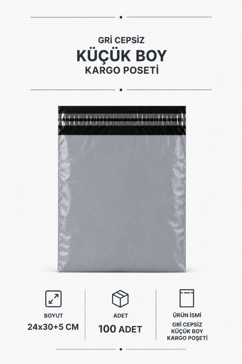 Gri Cepsiz Küçük Boy Kargo Poşeti 24x30+5 Cm 100 Adet