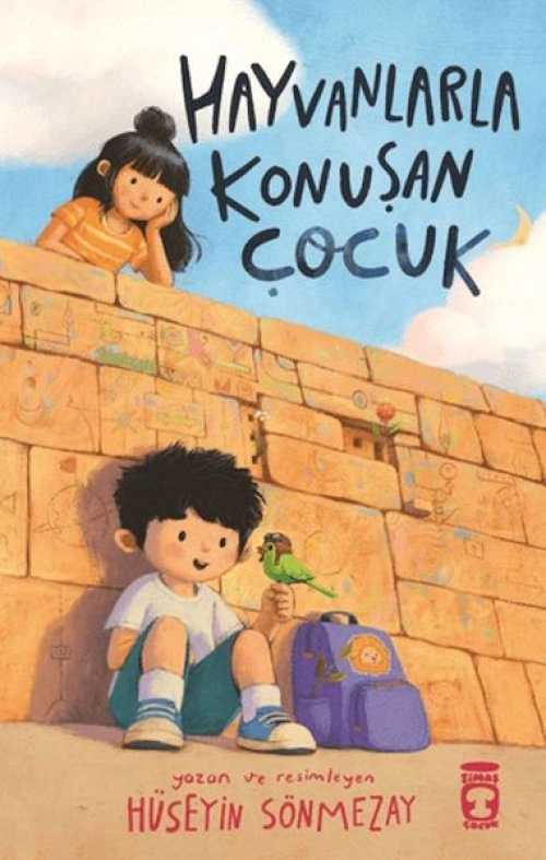 Hayvanlarla Konuşan Çocuk - Hüseyin Sönmezay