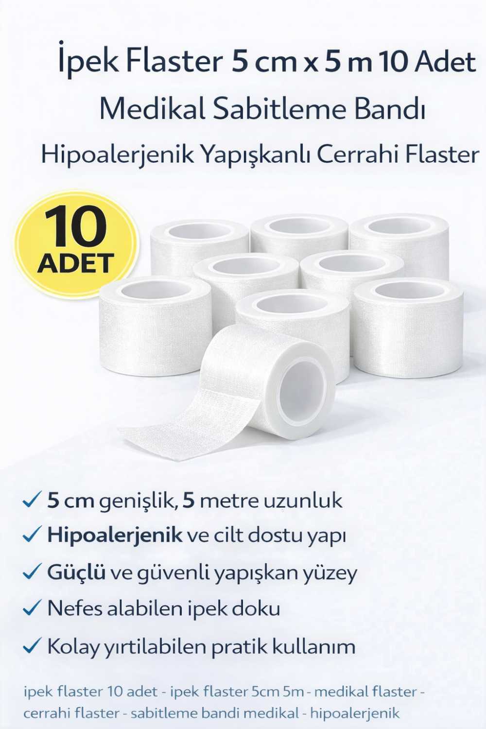 İpek Flaster 5 cm x 5 m 10 Adet Medikal Sabitleme Bandı Hipoalerjenik Yapışkanlı Cerrahi Flaster
