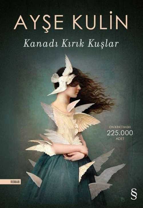 Kanadı Kırık Kuşlar - Ayşe Kulin