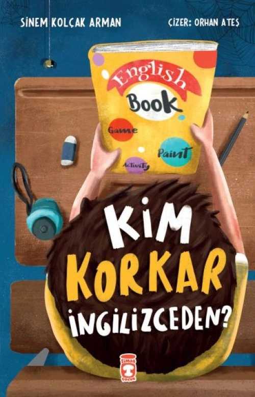 Kim Korkar İngilizceden? - Sinem Kolçak Arman