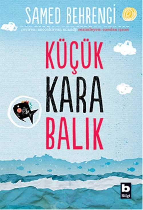 Küçük Kara Balık - Samed Behrengi
