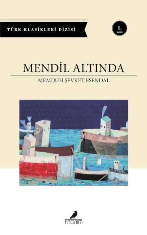 Mendil Altında - Memduh Şevket Esendal