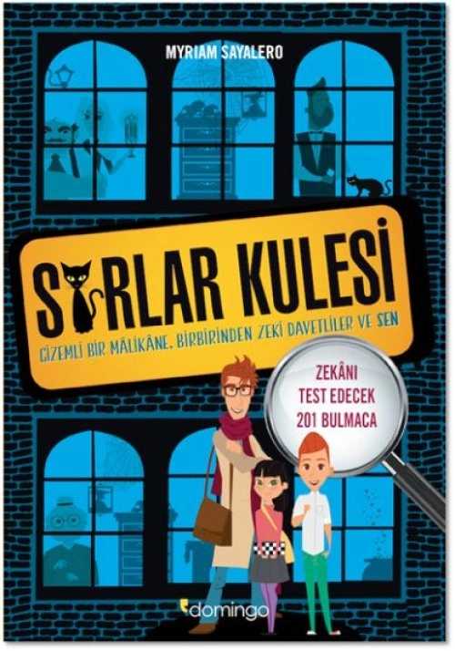 Sırlar Kulesi - Gizemli Bir Malikane Birbirinden Zeki Davetliler ve Sen