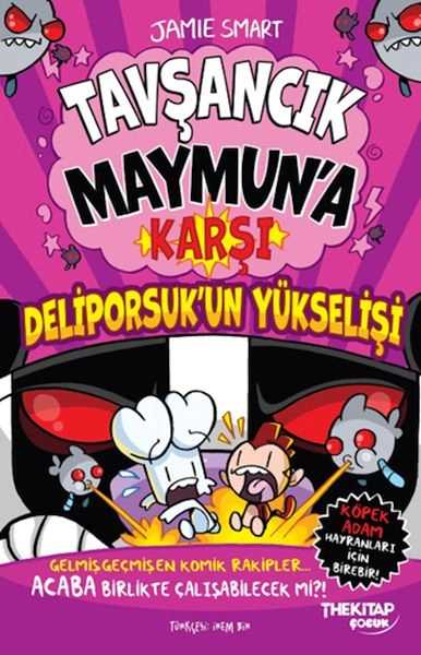 Tavşancık Maymun’a Karşı: Deliporsuk'un Yükselişi - Jamie Smart